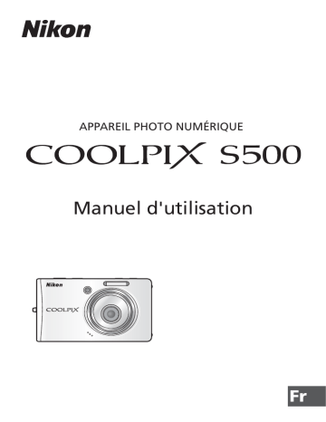 Mode d'emploi | Nikon Coolpix S500 Manuel utilisateur | Fixfr