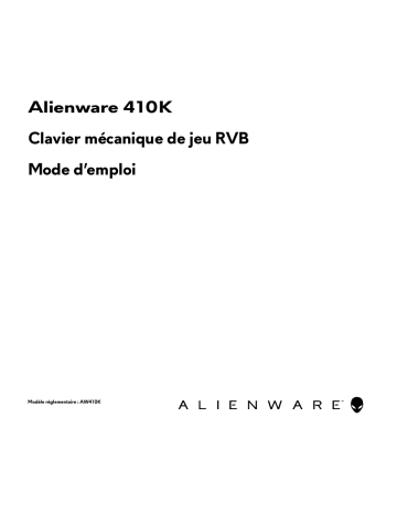 Alienware AW410K RGB Mechanical Gaming Keyboard Manuel utilisateur | Fixfr