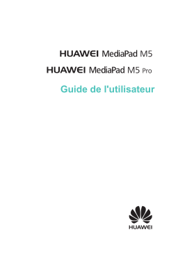 Huawei MediaPad M5 Pro 10.0 Manuel utilisateur