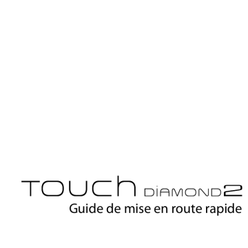 HTC TOUCH Diamond2 Manuel utilisateur | Fixfr