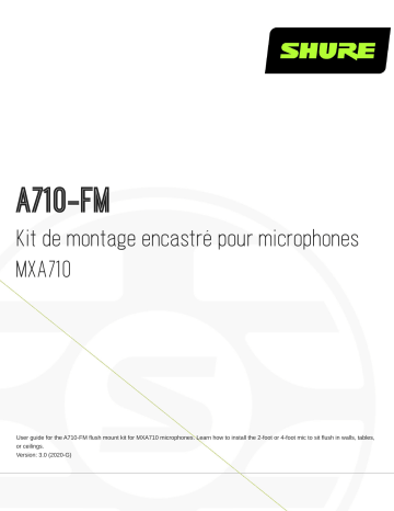 Shure A710-FM Flush Mount Kit for MXA710 Microphones Mode d'emploi | Fixfr