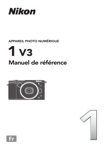 Nikon 1 V3 Manuel utilisateur | Fixfr