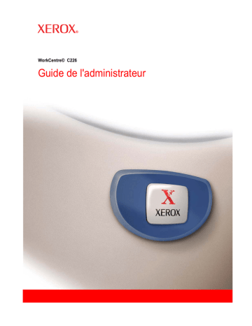 Xerox C226 WorkCentre Manuel utilisateur | Fixfr