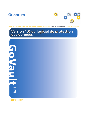 Manuel du propriétaire | Quantum DATA PROTECTION SOFTWARE 1.0 Manuel utilisateur | Fixfr
