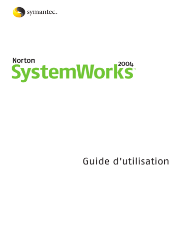 Mode d'emploi | Symantec Norton SystemWorks 2004 Manuel utilisateur | Fixfr