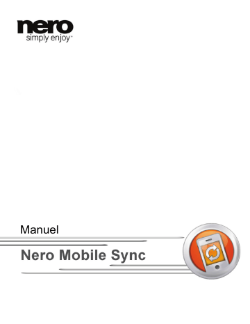 Nero Mobile Sync Manuel utilisateur | Fixfr