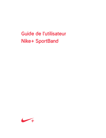 Mode d'emploi | Nike+ SportBand Manuel utilisateur | Fixfr