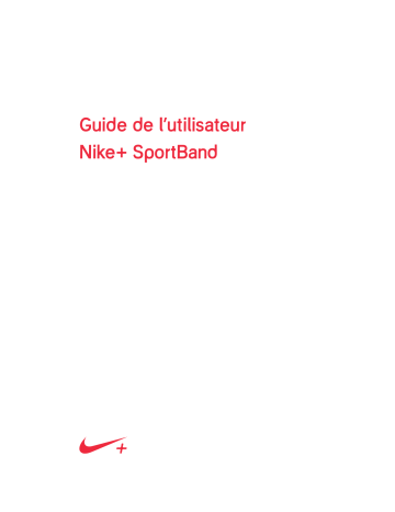 Nike+ SportBand Mode d'emploi | Fixfr