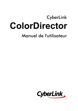 CyberLink ColorDirector 3 Manuel utilisateur