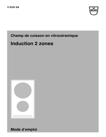 Mode d'emploi | V-ZUG 323 Hob Induction 2 areas Export Manuel utilisateur | Fixfr