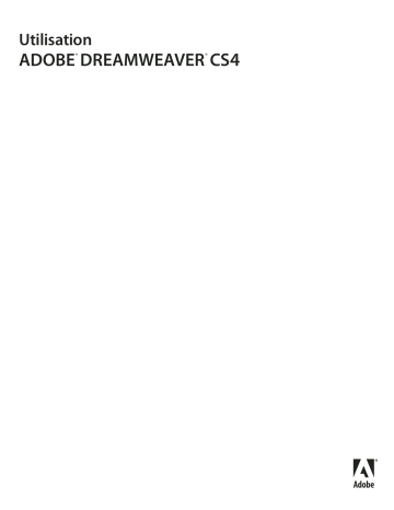 Mode d'emploi | Adobe Dreamweaver CS4 Manuel utilisateur | Fixfr