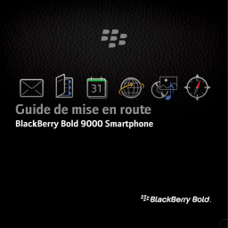 Blackberry BOLD 9000 SMARTPHONE Manuel utilisateur