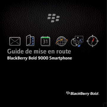 Manuel du propriétaire | Blackberry BOLD 9000 SMARTPHONE Manuel utilisateur | Fixfr