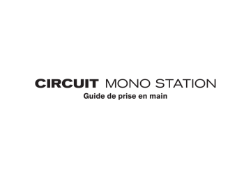 Guide de démarrage rapide | Novation Circuit Mono Station Manuel utilisateur | Fixfr