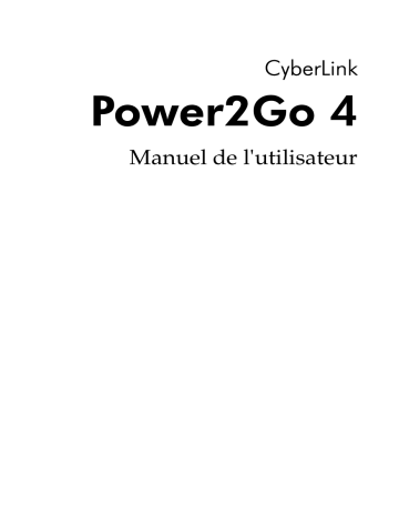 Mode d'emploi | CyberLink Power2Go 4 Manuel utilisateur | Fixfr