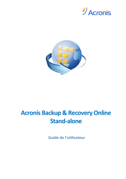 ACRONIS Backup & Recovery Online Stand-alone Manuel utilisateur