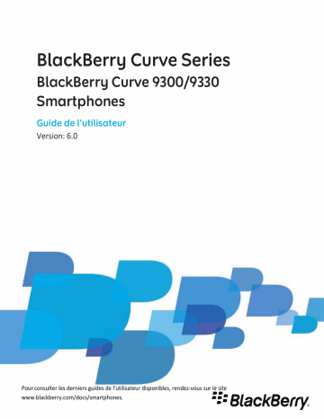 Curve 9330 v6.0 | Blackberry Curve 9300 v6.0 Mode d'emploi | Fixfr