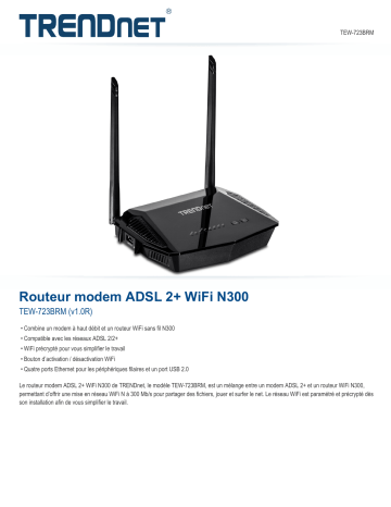 Trendnet TEW-723BRM N300 WiFi ADSL 2+ Modem Router Fiche technique | Fixfr