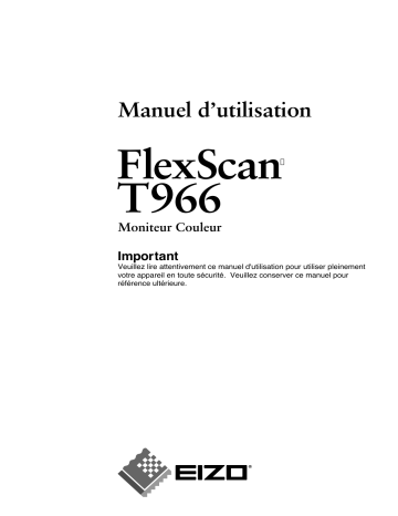 Manuel du propriétaire | Eizo FlexScan T966 Manuel utilisateur | Fixfr