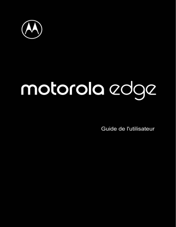 Mode d'emploi | Motorola Edge Manuel utilisateur | Fixfr