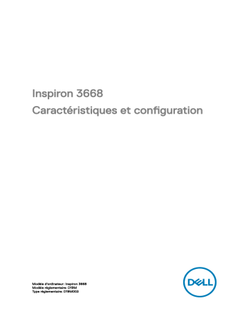 Dell Inspiron 3668 desktop Guide de démarrage rapide | Fixfr