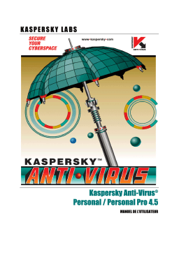 Kaspersky Anti-Virus Personal 4.5 Manuel utilisateur