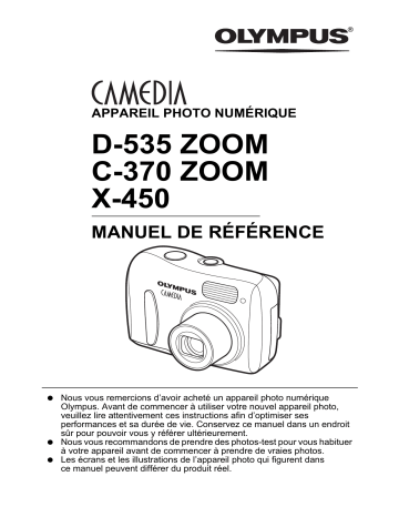 C370 Zoom | X450 | Olympus D535 Zoom Manuel utilisateur | Fixfr