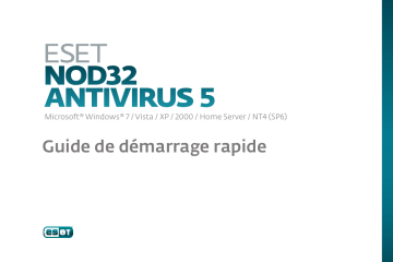 ESET NOD32 Antivirus 5 Manuel utilisateur | Fixfr