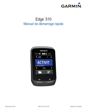 Guide de démarrage rapide | Garmin Edge 510 Manuel utilisateur | Fixfr