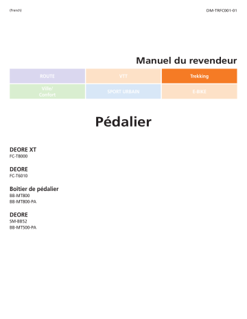 FC-T6010 | BB-MT800-PA | FC-T8000 | Shimano BB-MT800 Jeu de pédalier Manuel utilisateur | Fixfr