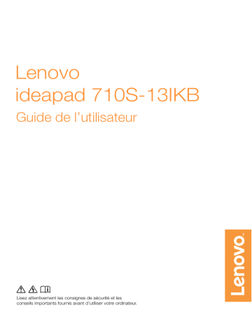 Manuel du propriétaire | Lenovo ideapad 710S-13IKB Manuel utilisateur | Fixfr