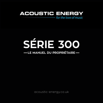 AE309 | AE307 Centre | AE300 | Acoustic Energy AE308 Subwoofer Loudspeaker Manuel utilisateur | Fixfr