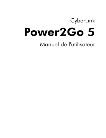 Power2Go 5.5 | Mode d'emploi | CyberLink Power2Go 5 Manuel utilisateur | Fixfr