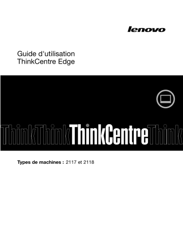 Lenovo ThinkCentre Edge 62z Manuel utilisateur | Fixfr