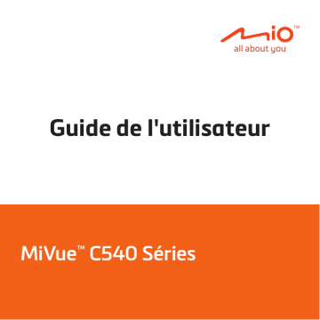 MiVue C540 | Mode d'emploi | Mio MiVue C541 Manuel utilisateur | Fixfr