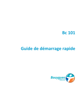 Bouygues Telecom BC-101 Manuel utilisateur