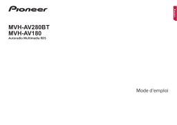 Pioneer MVH-AV280BT Manuel utilisateur