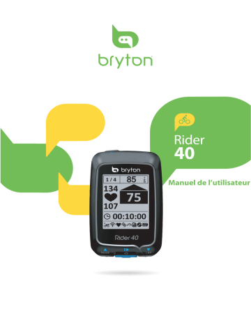 Bryton Rider 40 Mode d'emploi | Fixfr