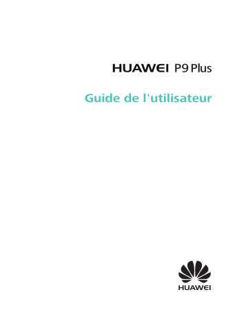 Huawei P9 Plus Mode d'emploi | Fixfr