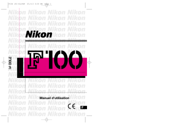 Manuel du propriétaire | Nikon F100 Manuel utilisateur | Fixfr
