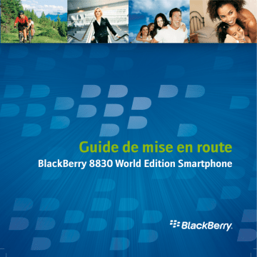 Manuel du propriétaire | Blackberry 8830 WORLD EDITION Manuel utilisateur | Fixfr