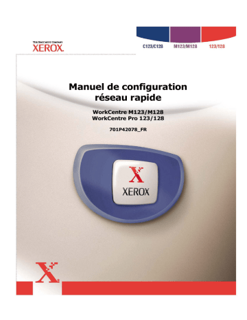 Pro 123/128 | Xerox M123/M128 WorkCentre Guide d'installation | Fixfr