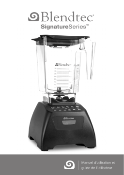 Blendtec Signature Series Manuel utilisateur