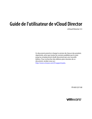 Mode d'emploi | VMware vCloud Director 5.5 Manuel utilisateur | Fixfr