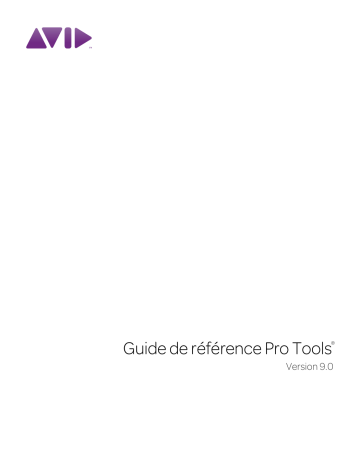 Mode d'emploi | Avid Digidesign Pro Tools 9.0 Manuel utilisateur | Fixfr