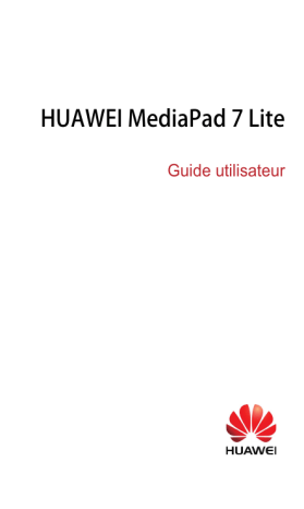 Huawei MediaPad 7 Lite Mode d'emploi | Fixfr