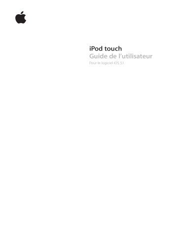 Apple iPod Touch Logiciel iOS 5.1 Mode d'emploi | Fixfr