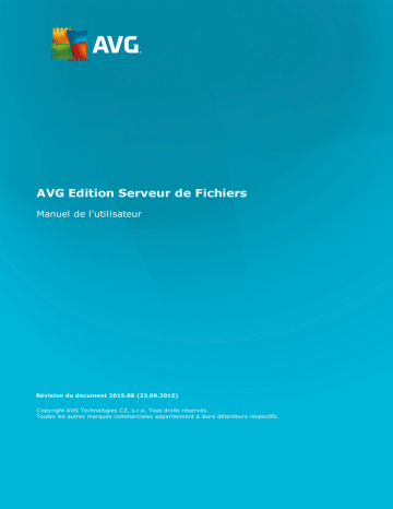 Edition Serveur de Fichiers 2013 | Edition Serveur de Fichiers 2015 | Edition Serveur de Fichiers 2014 | AVG Edition Serveur de Fichiers 2016 Mode d'emploi | Fixfr