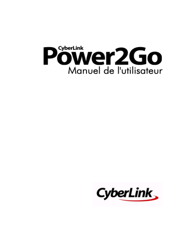 Mode d'emploi | CyberLink Power2Go 7 Manuel utilisateur | Fixfr