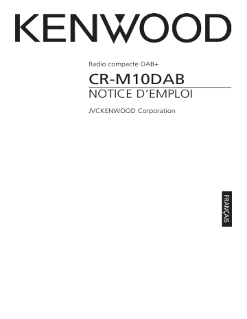 Manuel du propriétaire | Kenwood CR-M10DAB Manuel utilisateur | Fixfr